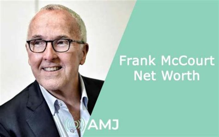 Frank McCourt Net Worth: The Financial Success of a Business Mogul